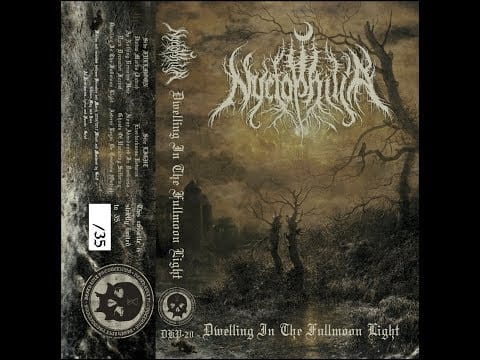 Nyctophilia (4) — Nyctophilia - Dwelling in the Fullmoon Light (full album, 2018)