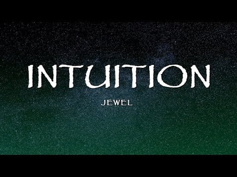 Jewel — Jewel - Intuition (Lyrics)