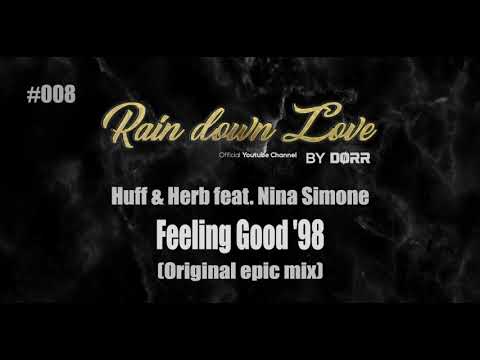 Huff & Herb — #008 - Huff & Herb feat. Nina Simone - Feeling good '98 (Original epic mix)