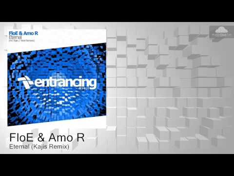 FloE — ENTRM031 FloE & Amo R - Eternal (Kajis Remix) [Uplifting Trance]