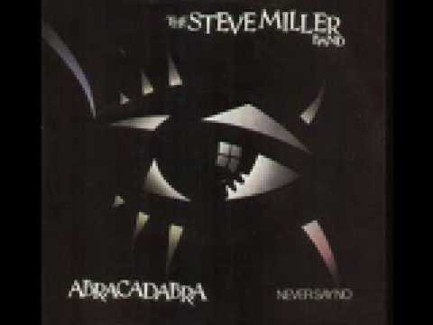 Steve Miller Band — Steve Miller Band - Never Say No