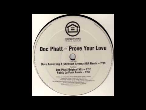 Doc Phatt — Doc Phatt - Prove your Love (Original Mix)