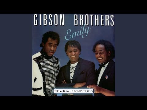 Gibson Brothers — Emily