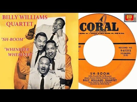 Billy Williams (5) — BILLY WILLIAMS QUARTET - Sh-Boom (Life Could Be A Dream) / Whenever Wherever (1954)