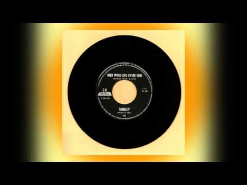 Shirley Zwerus — Shirley - Wer  wird der Erste sein
