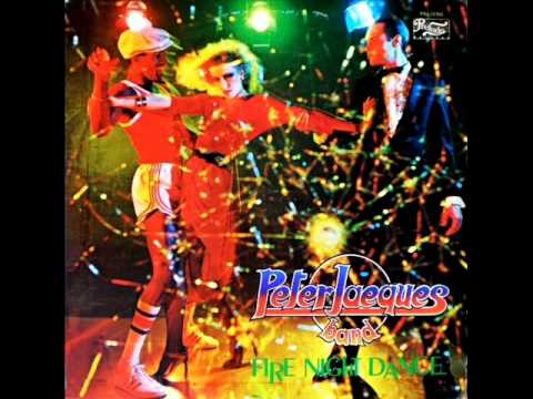 Peter Jacques Band — Peter Jacques Band -  Fire Night Dance 1979