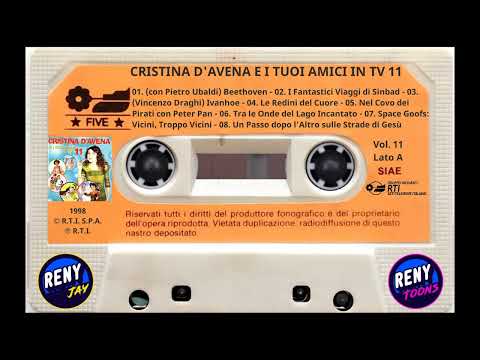 Cristina D'Avena — *** Reny Toons & Reny Jay Presentano: Cristina D'Avena e i tuoi Amici in TV 11 (1998) ***