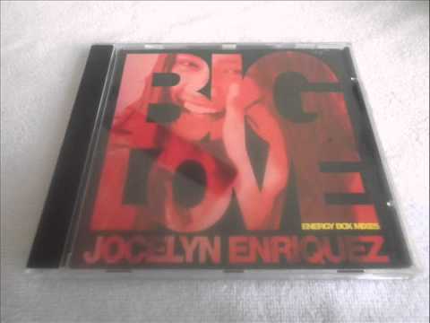 Jocelyn Enriquez — Jocelyn Enriquez - Big Love (Energy Box Radio Mix)