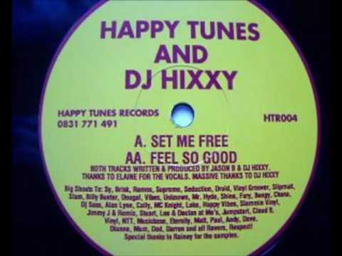 Hixxy — Happy Tunes & Hixxy - Feel So Good - HTR 004