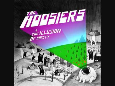The Hoosiers — The Hoosiers - Giddy Up [The Illusion of Safety 2010]
