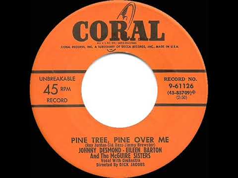 McGuire Sisters — 1954 HITS ARCHIVE: Pine Tree, Pine Over Me - Johnny Desmond, Eileen Barton & The McGuire Sisters