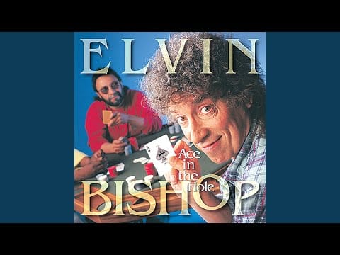 Elvin Bishop — Home Of The Blues