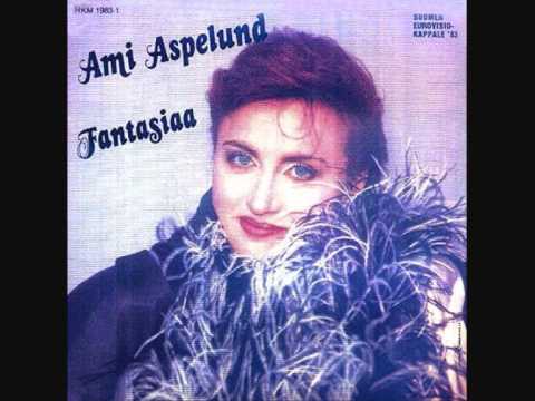 Ami Aspelund — Ami Aspelund - Fantasiaa - Eurovision Finland 1983