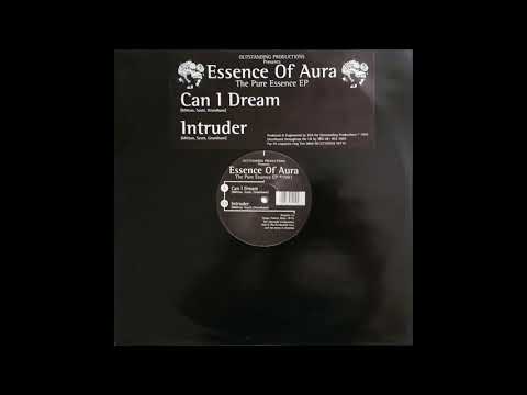 Essence Of Aura — Essence of Aura - Can I Dream