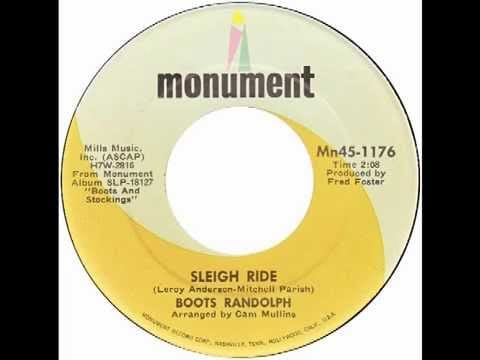 Boots Randolph — Boots Randolph – “Sleigh Ride” (Monument) 1969