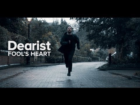 Dearist — Dearist - "Fool's Heart" (Official Music Video) - Available Now