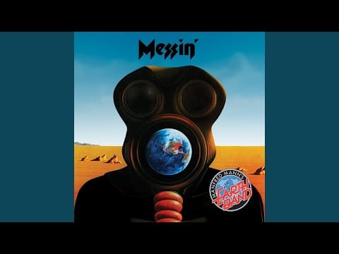 Manfred Mann's Earth Band — Messin'
