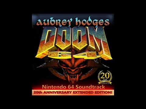 Aubrey Hodges — [2017] Aubrey Hodges - Doom 64: Official Soundtrack - 20th Anniversary Extended Edition