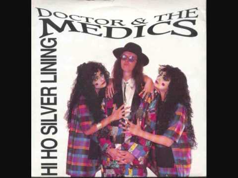 Doctor & The Medics — Doctor And The Medics - Hi Ho Silver Lining