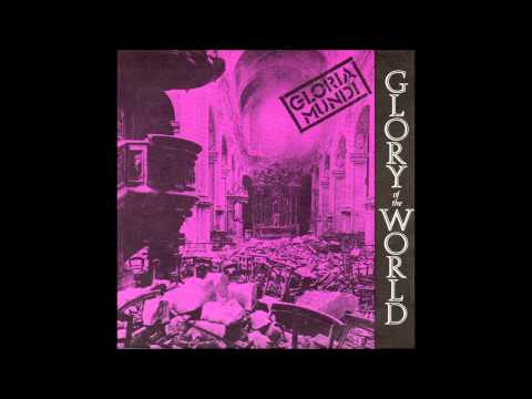 Gloria Mundi — GLORIA MUNDI - NOTHING TO SAY