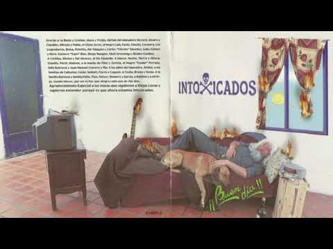 Intoxicados — Intoxicados - ¡¡Buen Día!! (Album completo)