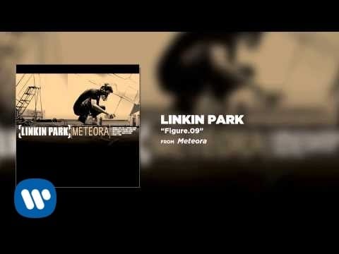 Linkin Park — Figure.09 - Linkin Park (Meteora)