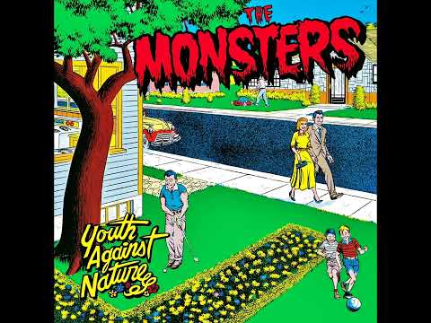 The Monsters (3) — The Monsters - Youth Against Nature (Full Album)