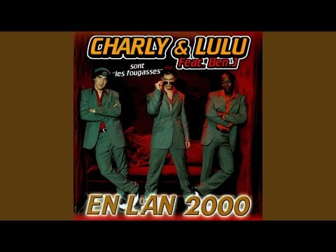 Charly & Lulu — En l'an 2000 (Spacegrooveundergroundteknomix)