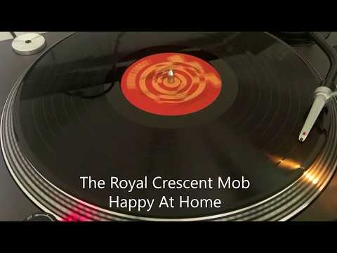 Royal Crescent Mob — The Royal Crescent Mob - Happy At Home (1988)