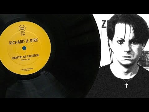 Richard H. Kirk — Richard H. Kirk - Martyrs of Palestine (12" single)