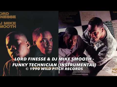 Lord Finesse — Lord Finesse & DJ Mike Smooth - Funky Technician (Instrumental)