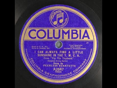 Peerless Quartette — "I Can Always Find A Little Sunshine In The Y. M. C. A." Peerless Quartet, 1918 World War I song WWI