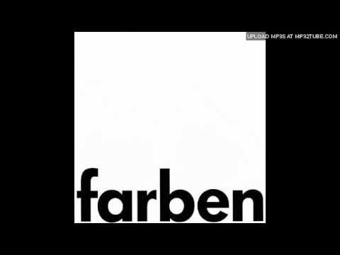 Farben — Farben - "Oh Love, We Finally Made It"