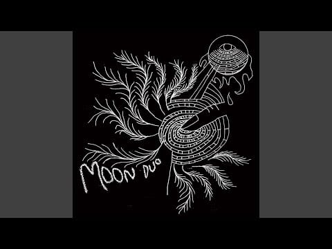 Moon Duo — Escape