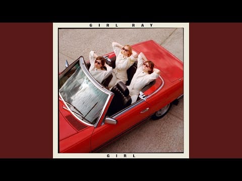 Girl Ray — Keep It Tight