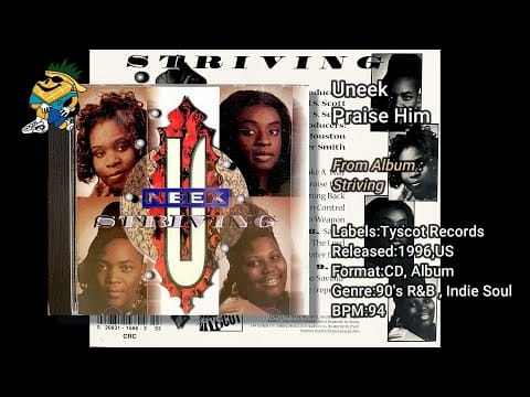 Uneek (8) — Uneek - Praise Him 1996 CDS
