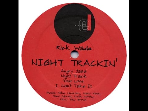 Rick Wade — Rick Wade - Night Track