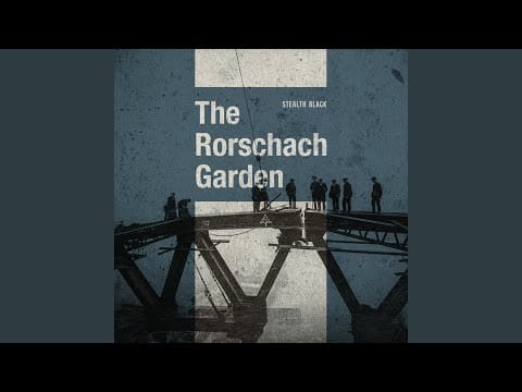 The Rorschach Garden — Everything Is