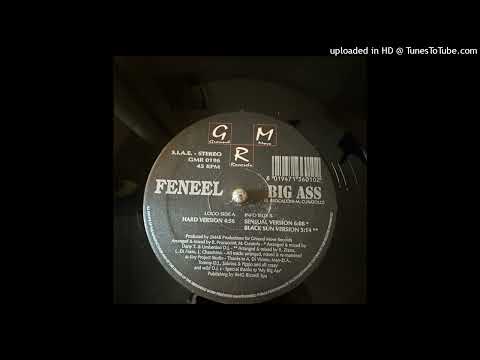 Feneel — Feneel – Big Ass (Black Sun Version)