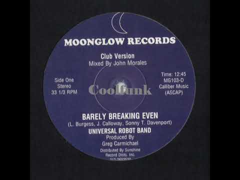 The Universal Robot Band — Universal Robot Band - Barely Breaking Even (12" Club Version)