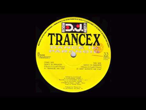 Trancex — Trancex - Dance In Paranoid (Baby Monster Mix)