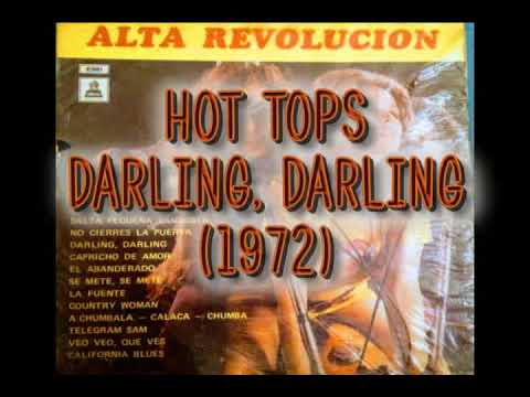 Hot Tops — Hot Tops -  Darling, Darling (1972)