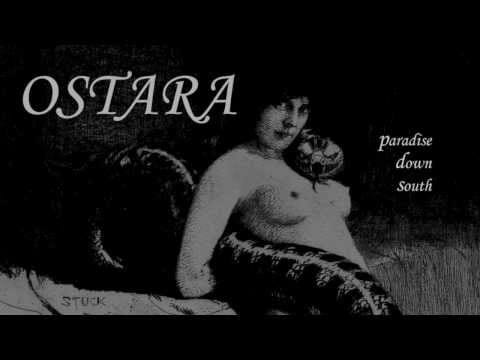 Ostara — OSTARA - Paradise Down South - full album preview