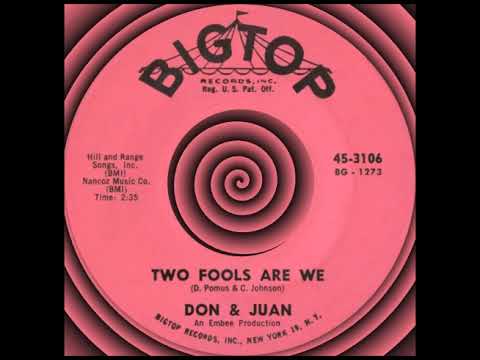 Don & Juan — TWO FOOLS ARE WE, Don & Juan, Big Top #3106  1962