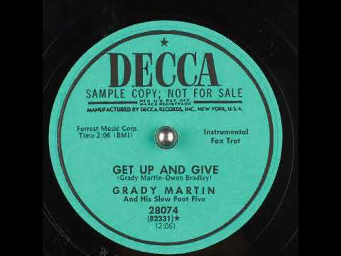 Grady Martin And The Slew Foot Five — Get Up and Give ~ Grady Martin and His Slew Foot Five (1952)