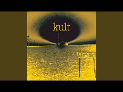 Kult (2) — Poligono Industrial
