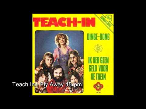 Teach-In — Teach In - Fly Away 45rpm