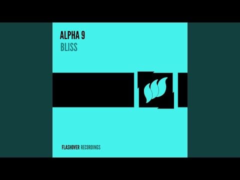 Alpha 9 — Bliss (Extended Mix)