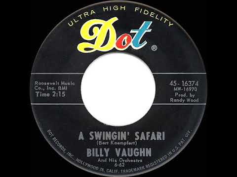 Billy Vaughn And His Orchestra — 1962 HITS ARCHIVE: A Swingin’ Safari - Billy Vaughn