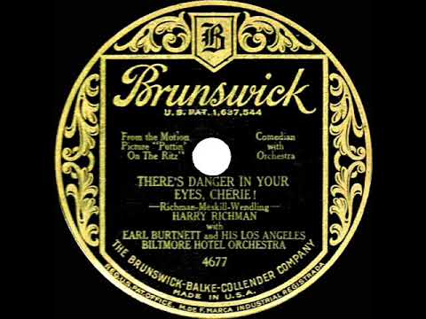 Harry Richman — 1930 HITS ARCHIVE: There’s Danger In Your Eyes, Cherie! - Harry Richman